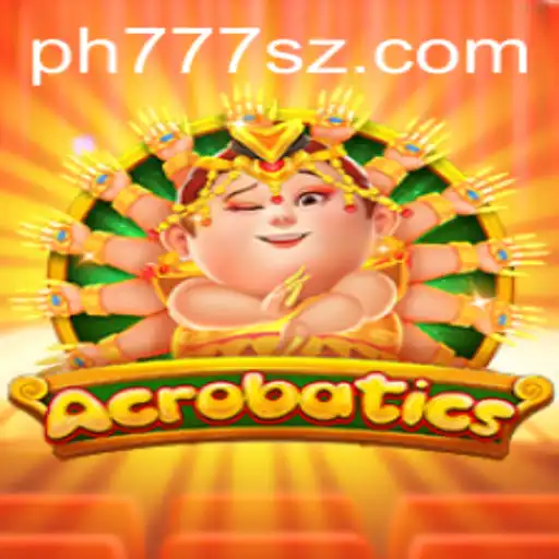 Discovering Acrobatics: A Captivating Journey into the World of 777sz Gaming