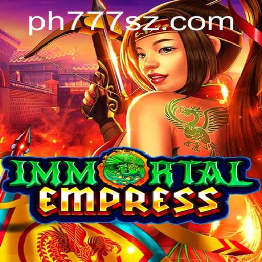 ImmortalEmpress: The Enchanting World of Strategy and Mystique