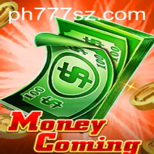 Exploring the Exciting World of MoneyComing with 777sz